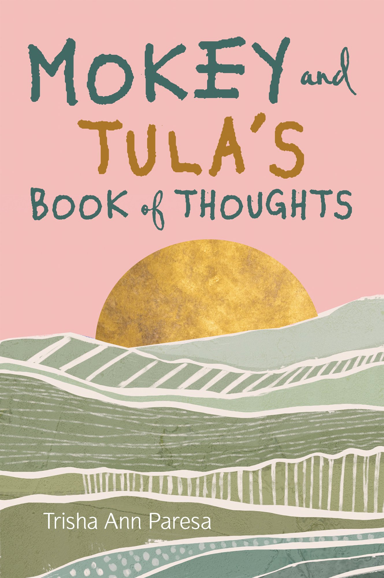 Mokey and Tula’s Book of Thoughts a book by Trisha Ann Paresa ...