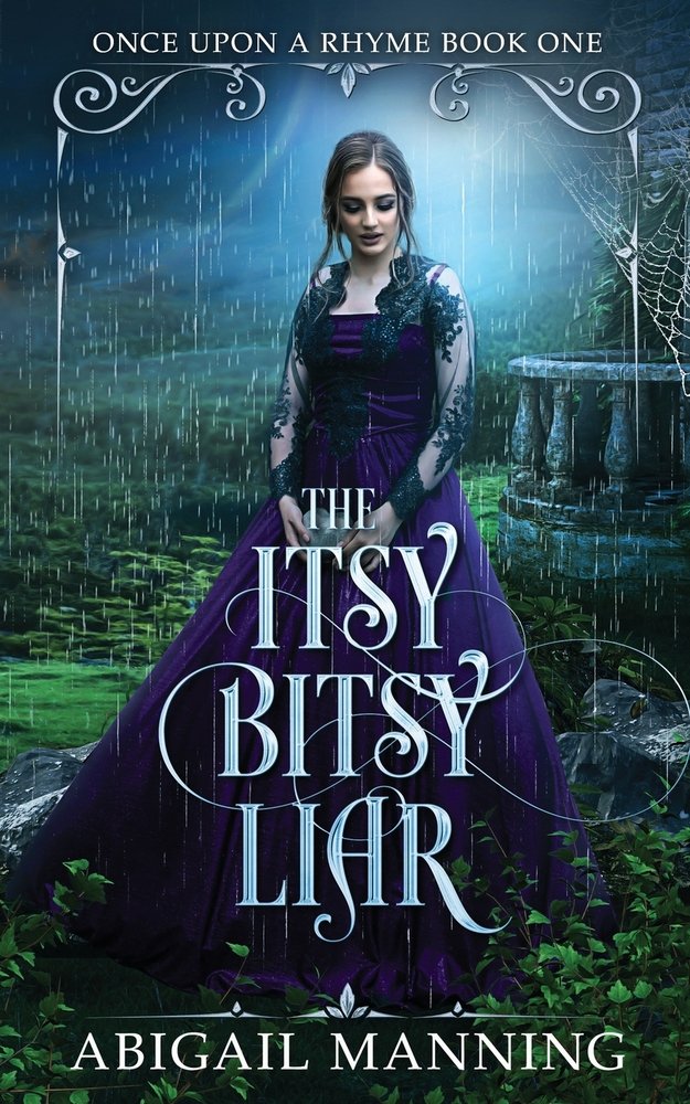 The Itsy Bitsy Liar by Abigail Manning clean romance fantasy nursery rhyme retelling depicting a woman wearing a gown in an overgrown garden in the rain.