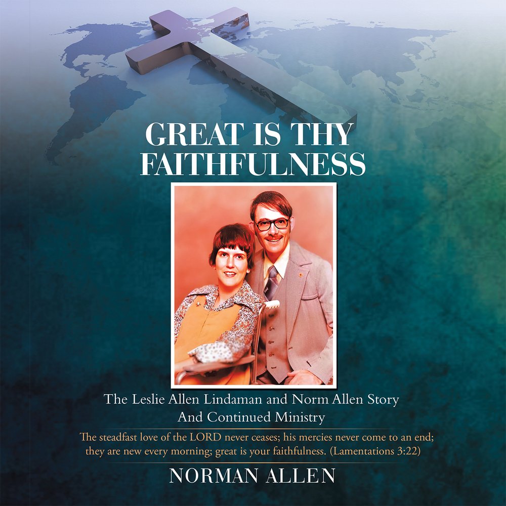 Great Is Thy Faithfulness a book by Norman Allen - Bookshop.org US