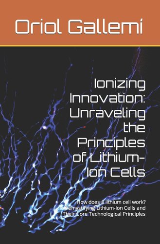 Lithium-ion cell reference guide: Fundamentals of lithium ion cells a ...