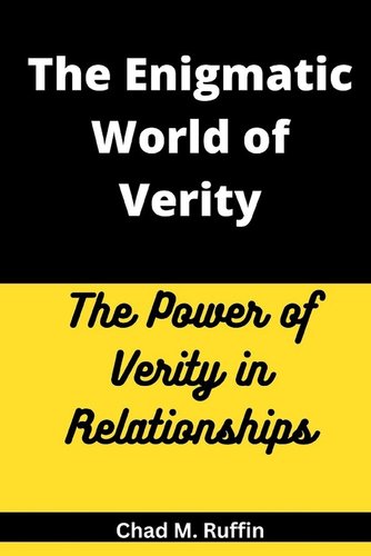 Verity Power Ranking The Enigmatic World of Verity: The Power of Verity in Relationships a ...