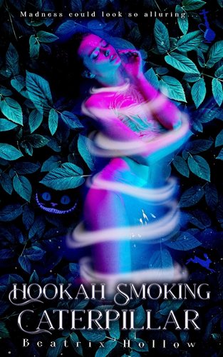 Hookah Smoking Caterpillar by Beatrix Hollow book cover