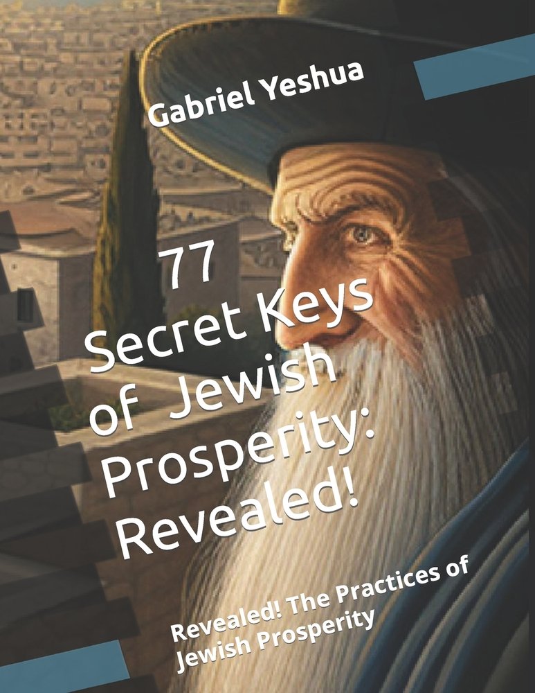 77 Secret Keys of Jewish Prosperity a book by Gabriel Yeshua - Bookshop ...