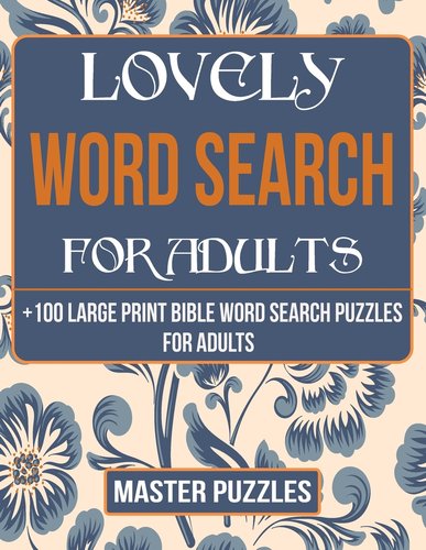 Extra Large Print Bible Word Search Book For Adults: +100 Lovely Word ...