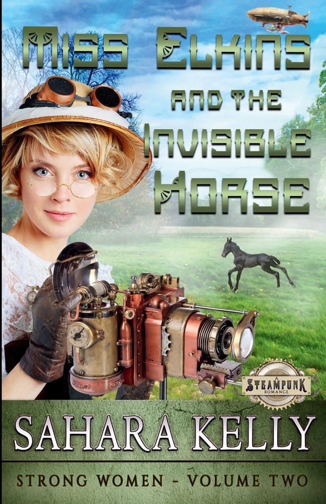 Miss Elkins and the Invisible Horse a book by Sahara Kelly - Bookshop ...