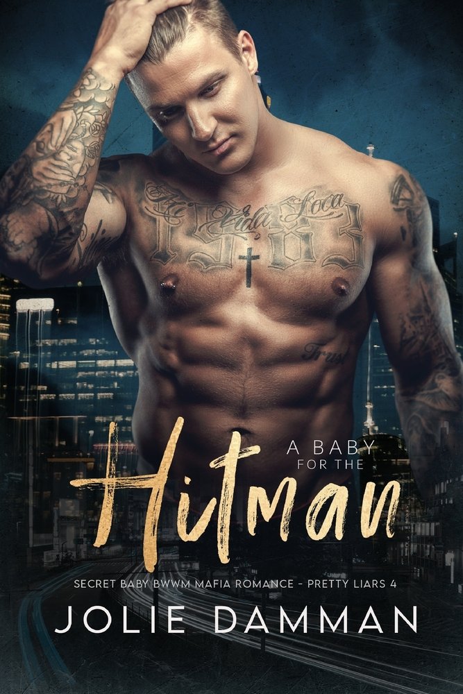 Hitman Baby A Baby for the Hitman a book by Jolie Damman - Bookshop.org US