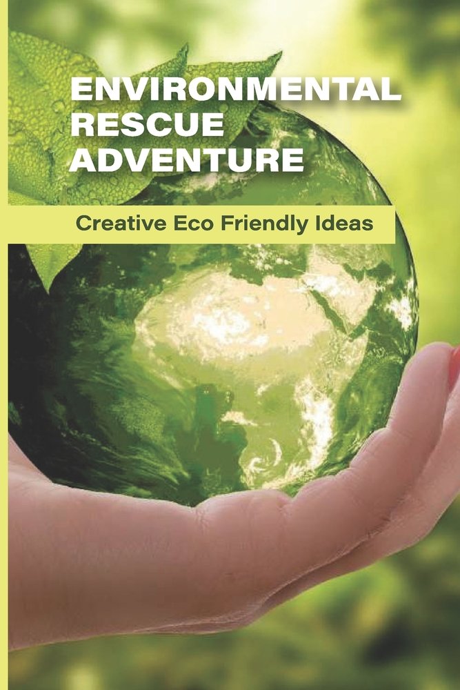 Environmental Rescue Adventure a book by Lemuel Zvorsky - Bookshop.org US
