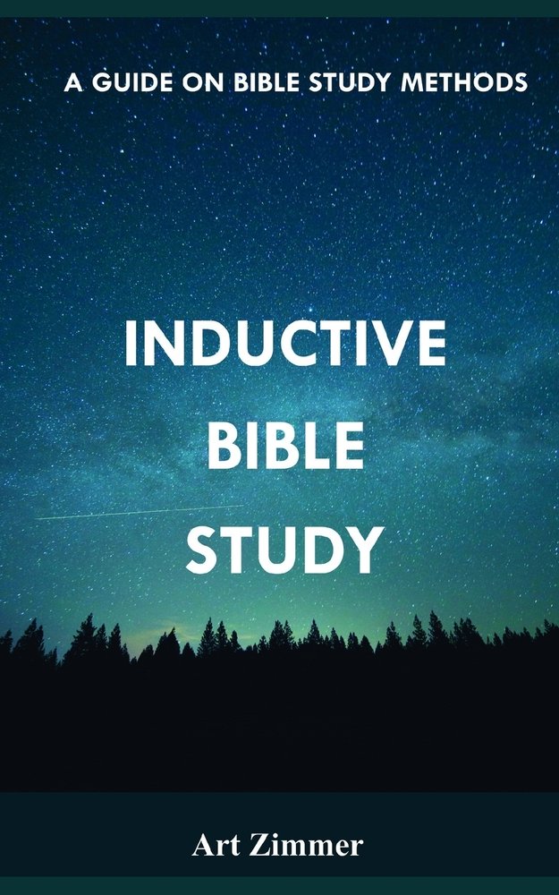 Inductive Bible Study Guide What Is Inductive Bible Study
