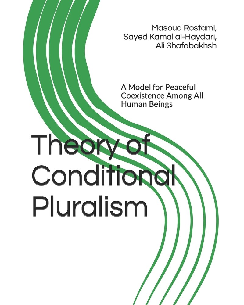 Theory of Conditional Pluralism a book by Masoud Rostami - Bookshop.org US