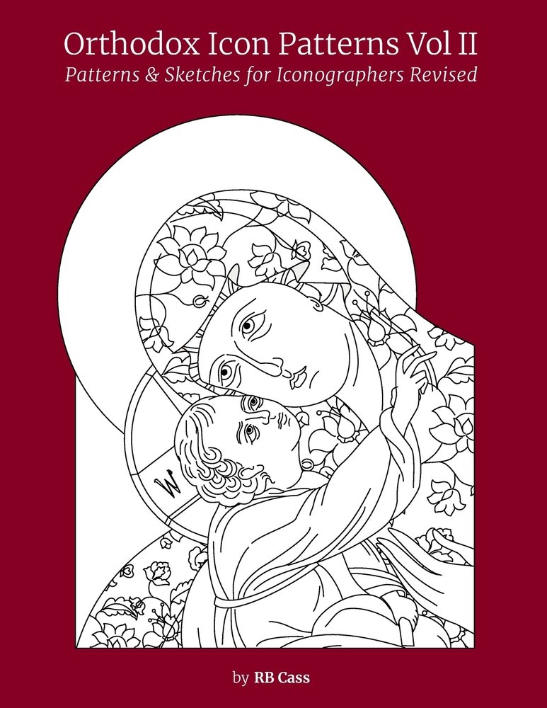 Orthodox Icon Patterns Vol II: Patterns & Sketches for Iconographers ...