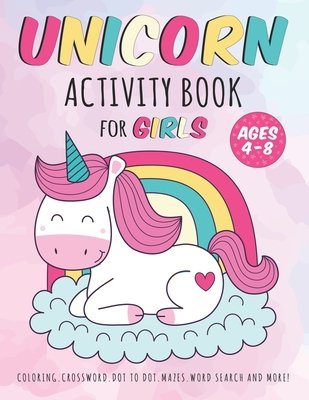 Unicorn Activity Book For Girls Ages 4-8: A Fun and Educational Kid ...