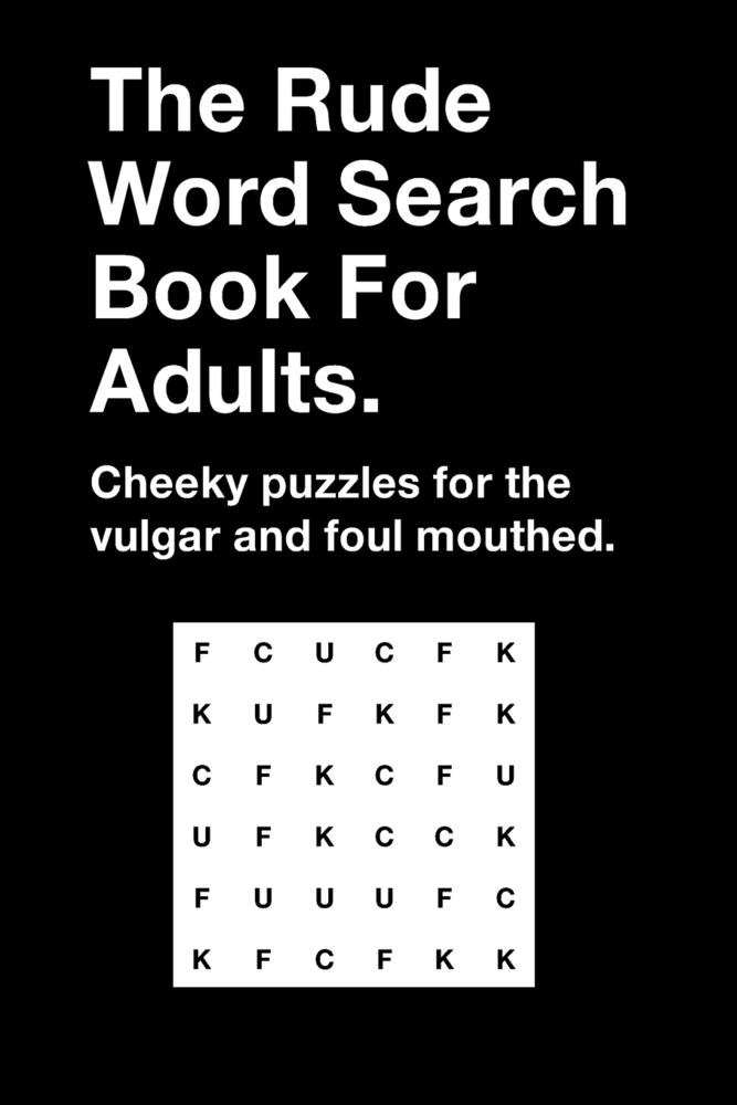 The Rude Word Search Book For Adults a book by Funny Gag Gifts ...