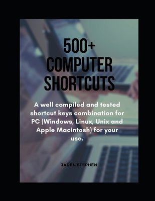 500+ Computer Shortcuts: A well compiled and tested shortcut keys ...