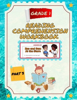 Reading Comprehension Workbook 1st Grade Part 3: Workbooks Grade 1 ...