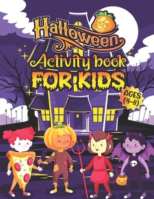 Halloween Activity Books For Kids Ages 4-8: A Funny and Spooky Kids ...