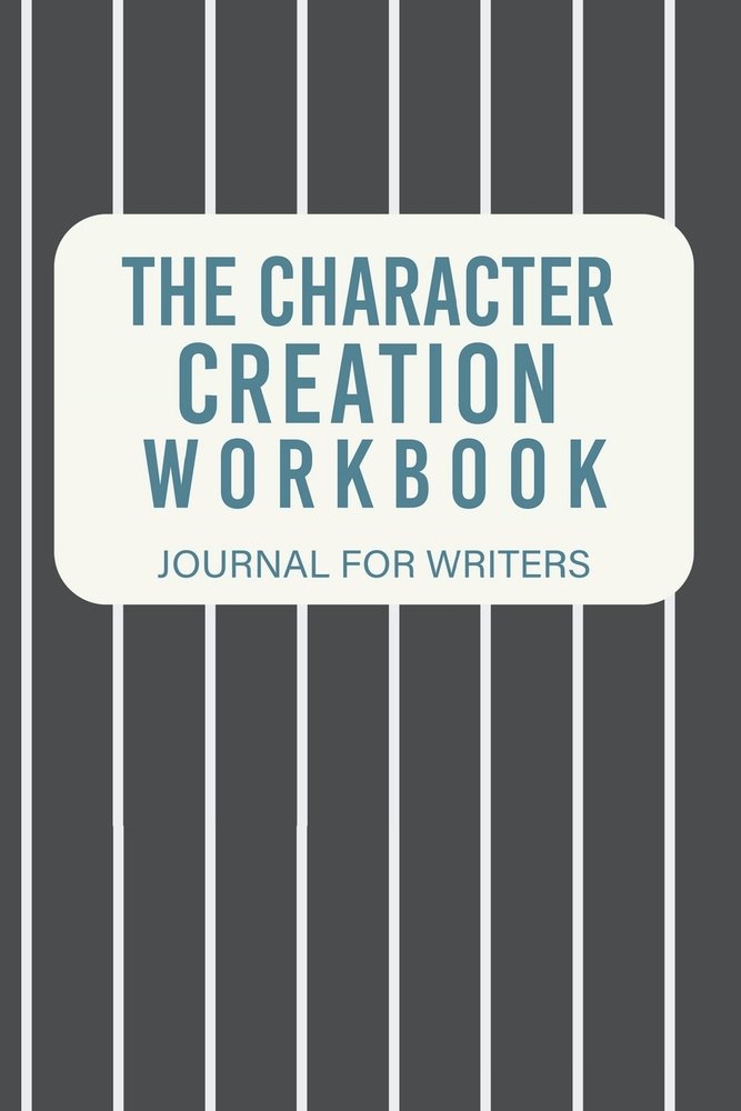 The Character Creation Workbook by Chrstinia Escamilla, a writing guide book cover with a black and white striped background and the title in teal letters on a white square.