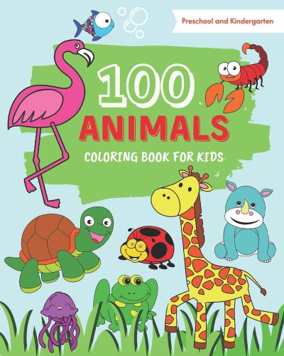100 Animals Coloring Book for Kids: 100 Easy coloring pages with cute ...