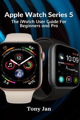 Apple Watch Series 5: The iWatch User 
