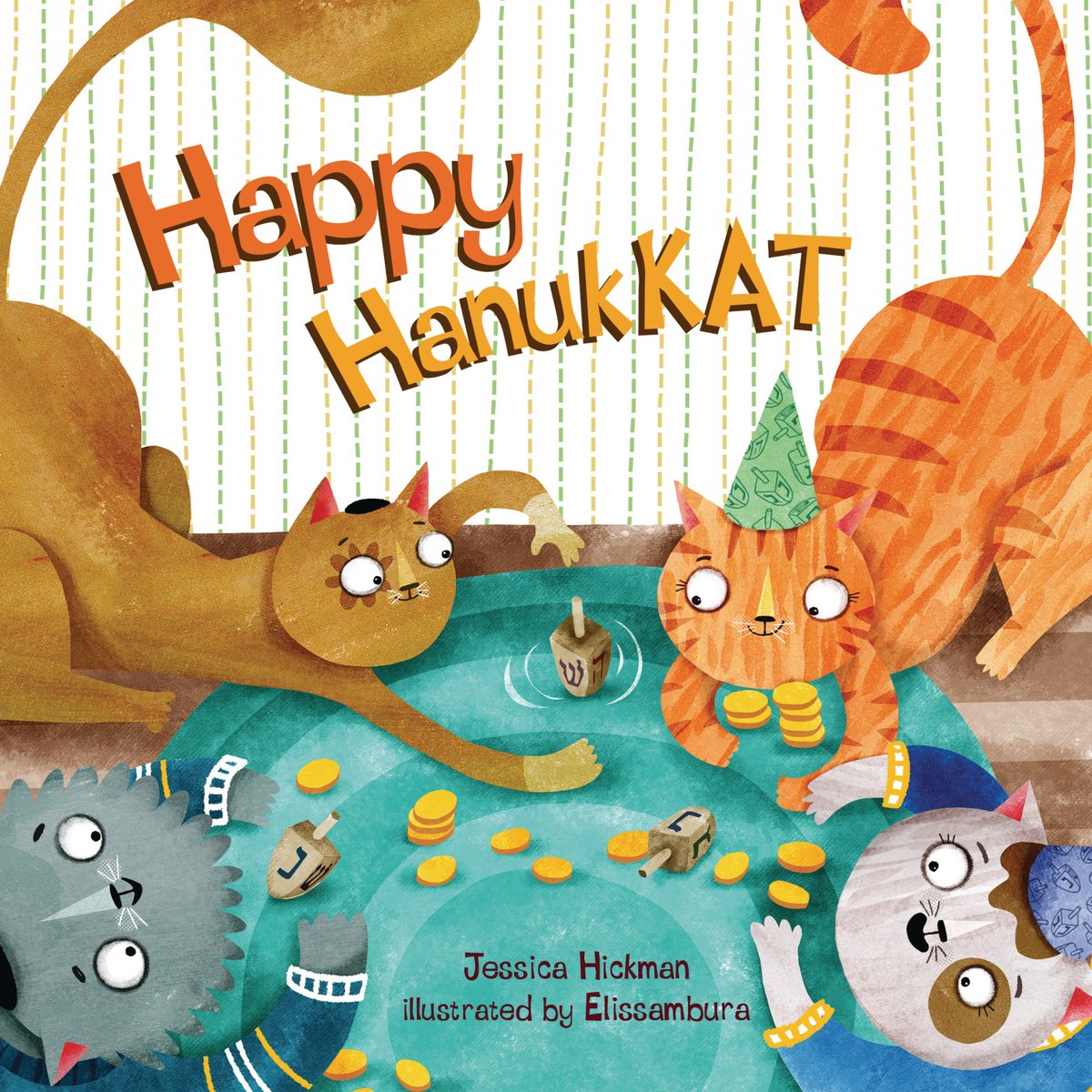 The book cover for Happy HanukKAT by Jessica Hickman, Illustrated by Elissambura. A group of cats wearing hats and playing with a dreidel on a green carpet. The title is in red and orange.