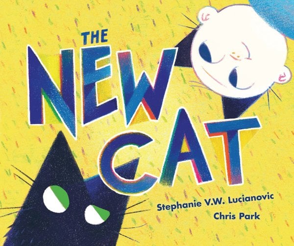 The New Cat by Stephanie V. W. Lucianovic