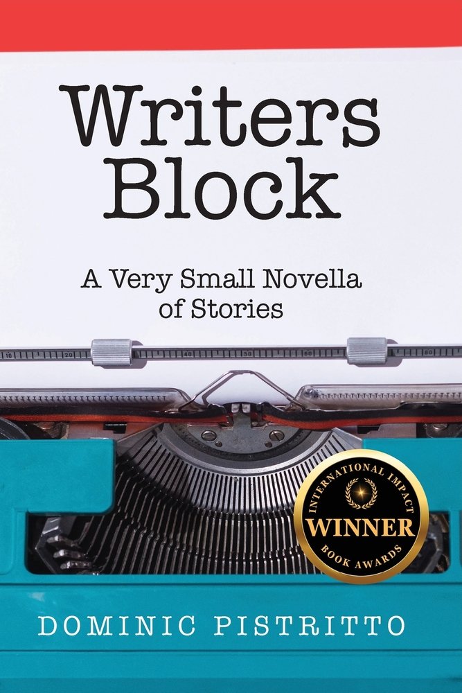 Writers Block a book by Dominic Pistritto - Bookshop.org US