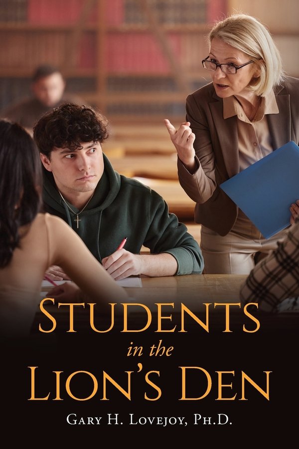 Students in the Lion's Den a book by Gary H Lovejoy PH D - Bookshop.org US