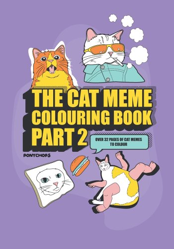 The Cat Meme Coloring Book Part 2: A coloring book for meme ...