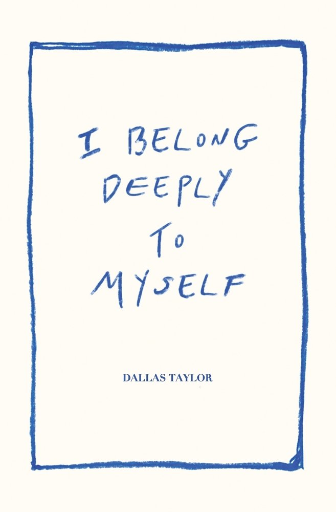 I Belong Deeply to Myself by Nikki Gomez, self-help dating book cover depicting a white background with blue outline around all four corners