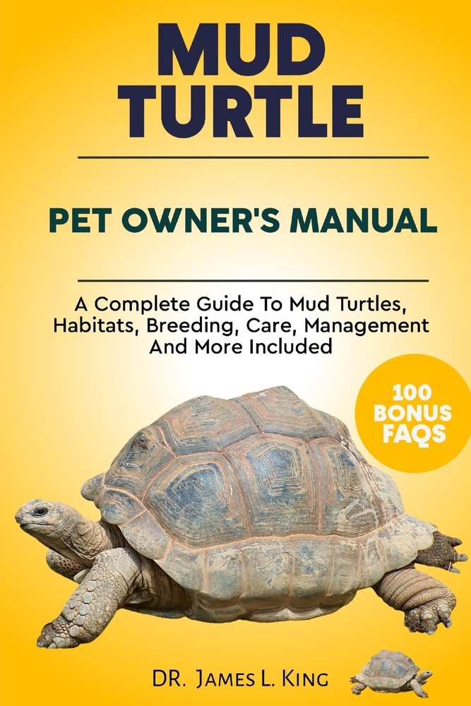 Mud Turtle Pet Owner's Manual a book by James L King - Bookshop.org US