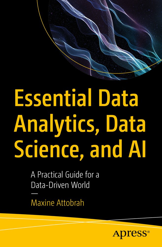 Essential Data Analytics, Data Science, and AI a book by Maxine ...
