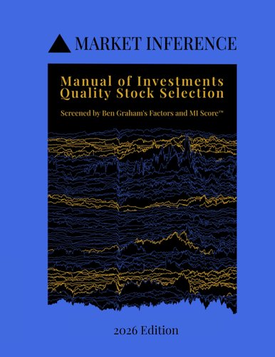 Manual of Investments: Quality Stock Selection: Screened by Ben Graham ...