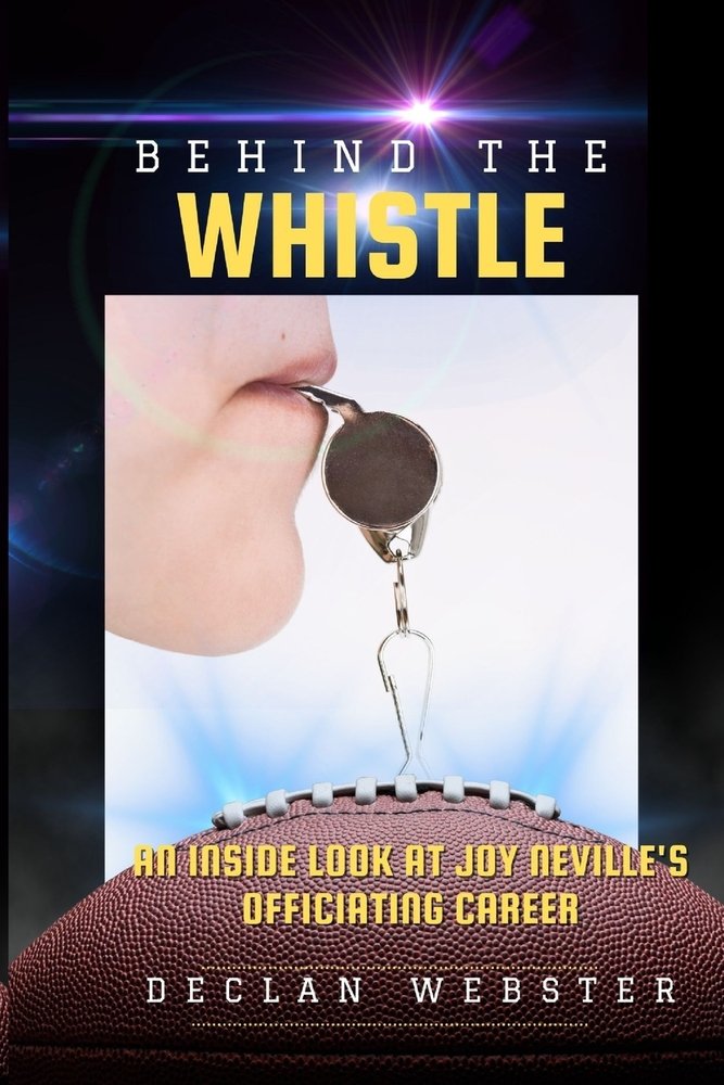 Behind the Whistle a book by Declan Webster - Bookshop.org US