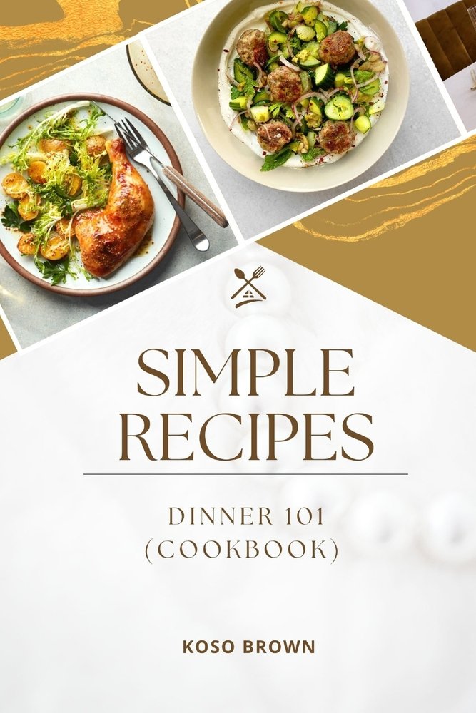 Simple Recipes a book by Koso Brown - Bookshop.org US
