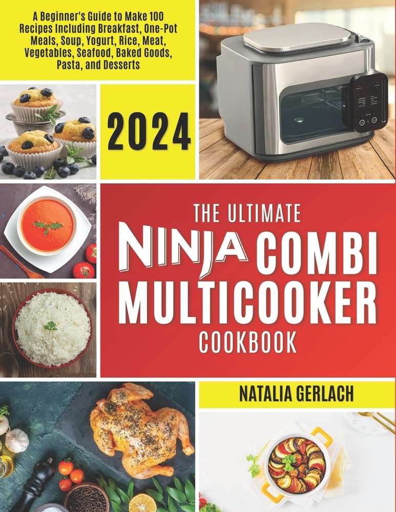 The Ultimate Ninja Combi Multicooker Cookbook a book by Natalia Gerlach ...