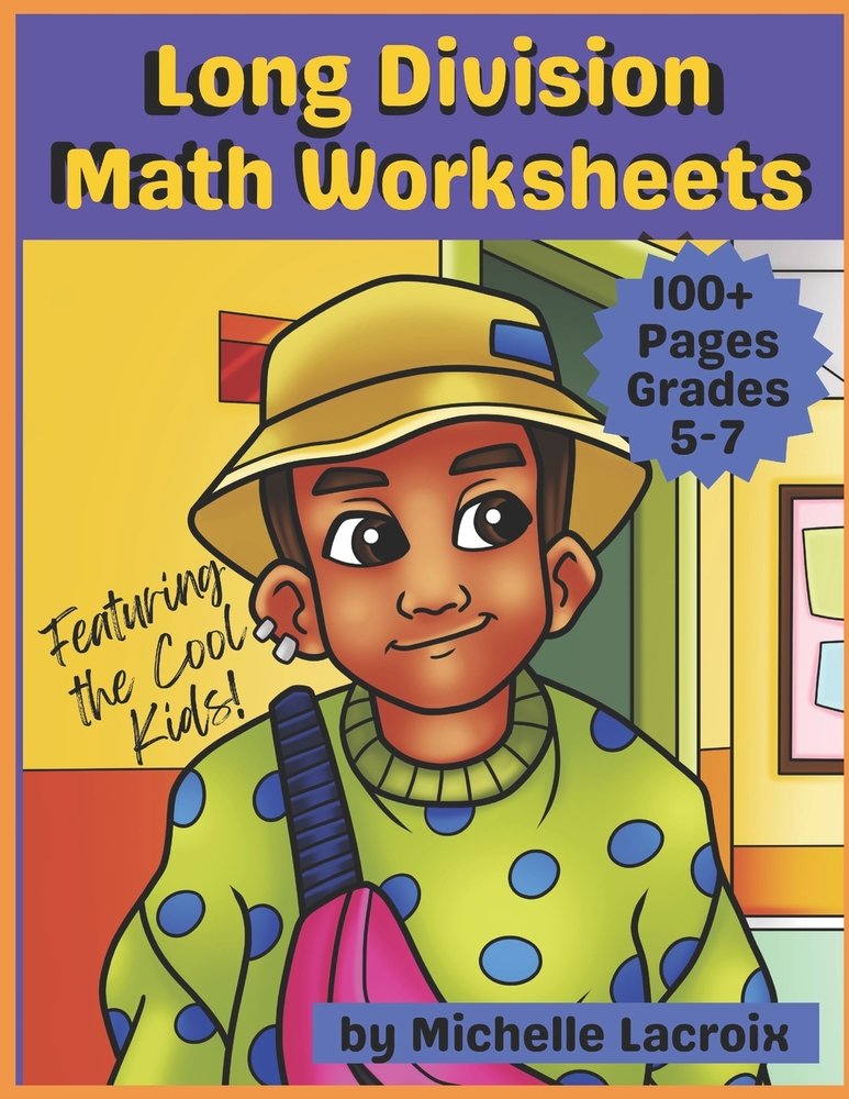 Michelle Rittenhouse Math Long Division Math Worksheets for Grades 5-7 a book by Michelle LaCroix ...