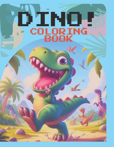 DINO Coloring Book: A Jurassic Adventure with 64 Coloring Pages for ...