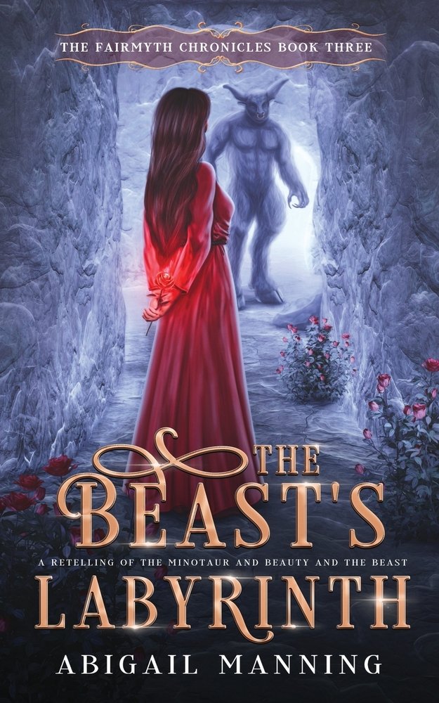 The Beast's Labyrinth a book by Abigail Manning - Bookshop.org US