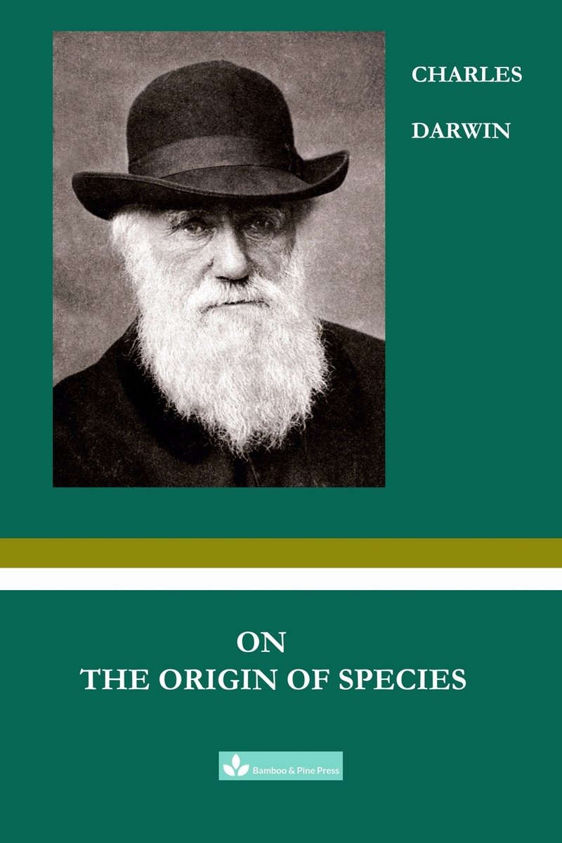 On The Origin Of Species A Book By Charles Darwin And Julie Zhu 