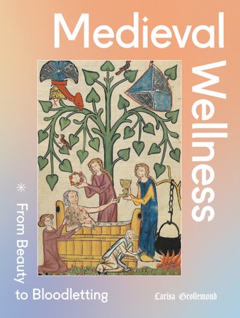 Medieval Wellness bookcover