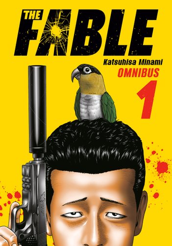 The Fable by Katsuhisa Minami, manga book cover depicting an illustration of the top half of a mans head with a parrot sitting atop.