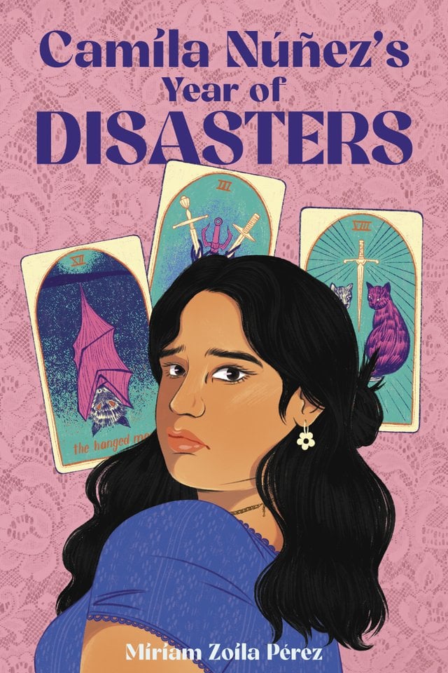 Cover of Camila Núñez's Year of Disasters by Miriam Zoila Pérez. A woman wearing blue looks over her shoulder. Behind her are three tarot cards against a pink background.