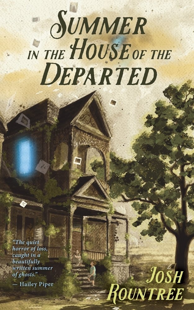 The book cover for Summer in the House of the Departed by Josh Rountree. A sepia-toned Victorian house beside a tree. A young woman sits on the front steps as a small boy looks up at the upper windows of the house. The window he looks at is glowing blue, and loose papers and photographs blow out of the window and swirl chaotically into the cloudy sky.
