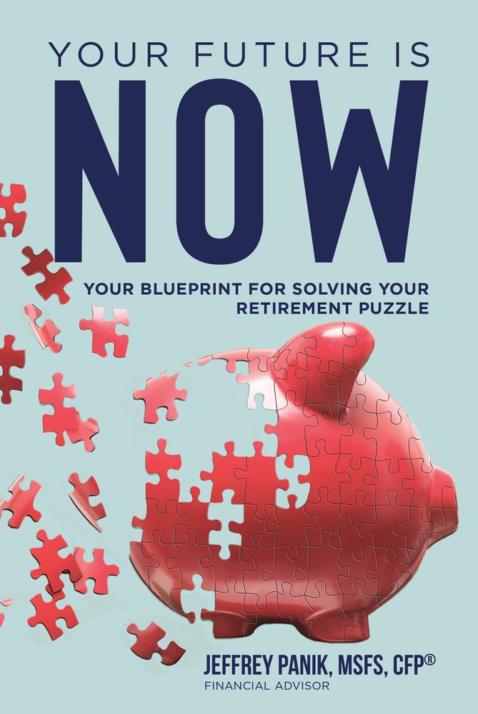 Your Future Is Now: Your Blueprint for Solving Your Retirement Puzzle by Jeffrey Panik book cover