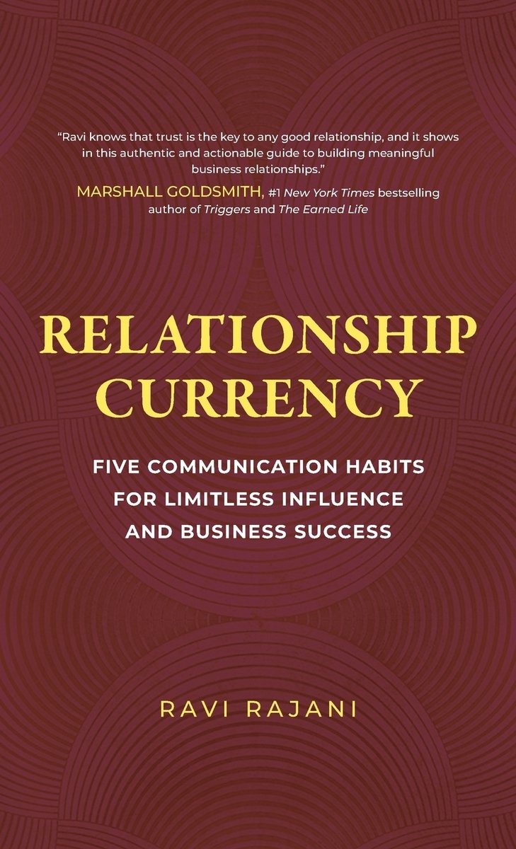 Ravi Ranjani Relationship Currency a book by Ravi Rajani - Bookshop.org US