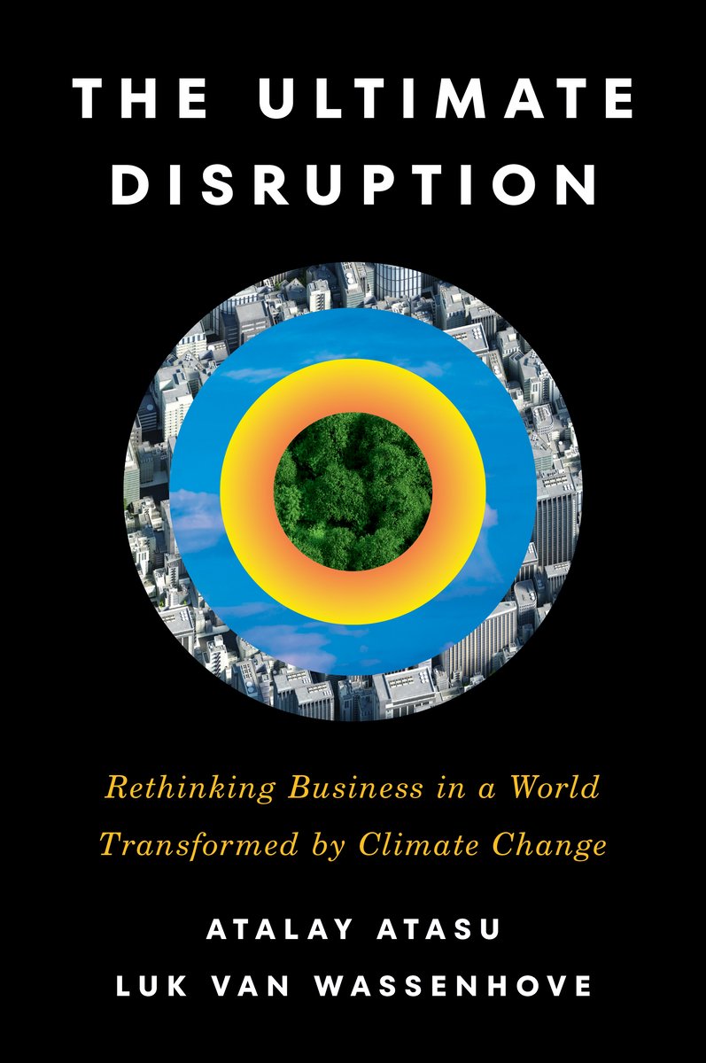 The Ultimate Disruption a book by Atalay Atasu and Luk Van Wassenhove ...