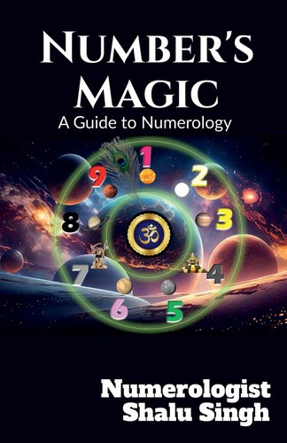 Number's Magic: A Guide to Numerology a book by Shalu Singh