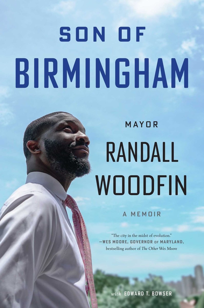 Son of Birmingham by Mayor Randall Woodfin, memoir book cover featuring a photo shot of the mayor from below as he stares in appreciation at his city.