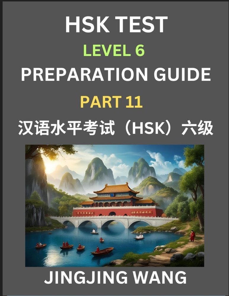 New HSK Test Level 6 Course Preparation Guide (Part 11)- A Beginner's ...