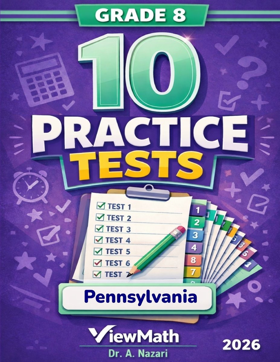 10 Pennsylvania PSSA Grade 8 Math Practice Tests a book by Dr A Nazari ...