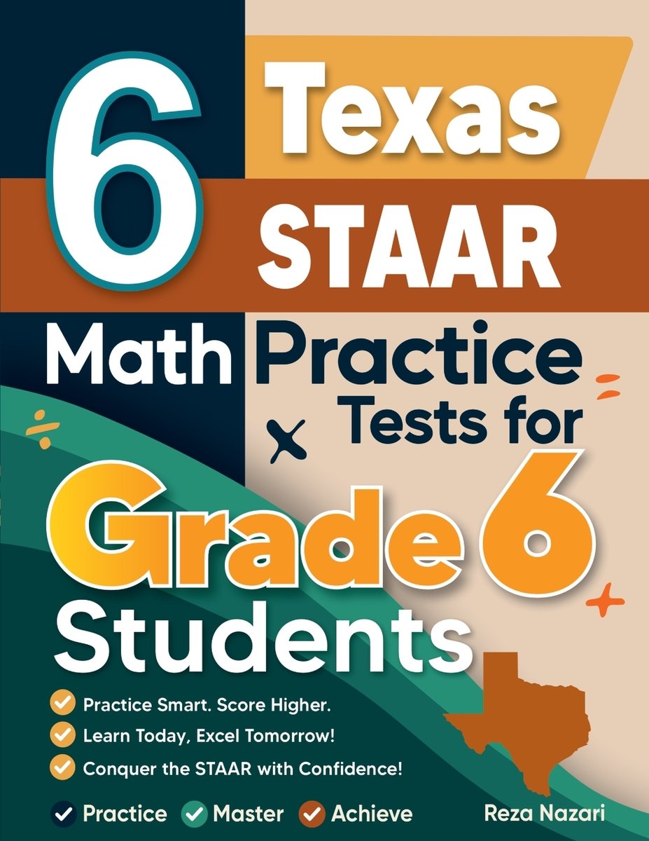 6 Texas STAAR Math Practice Tests for Grade 6 Students a book by Nazari ...